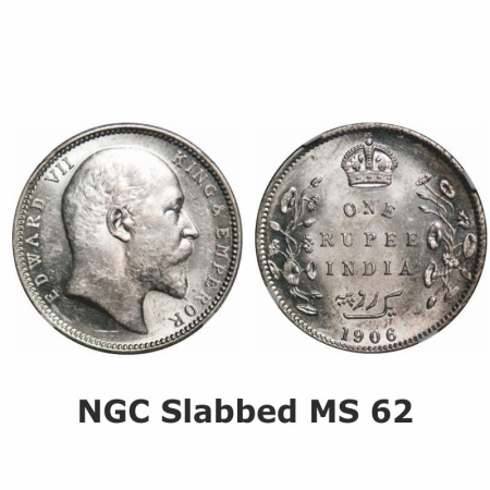 Edward VII, Silver, Rupee, 1906, Calcutta Mint, No mint mark. GK 938. NGC Slabbed MS 62. V