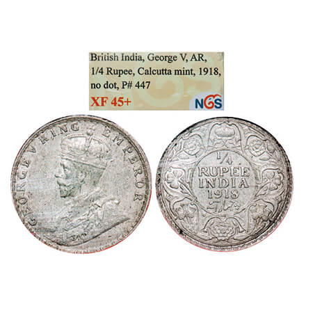 George V, Silver, 1/4 Rupee, 1918, Calcutta mint, No dot. GK 1091. NGS Slabbed XF 45+. Sca
