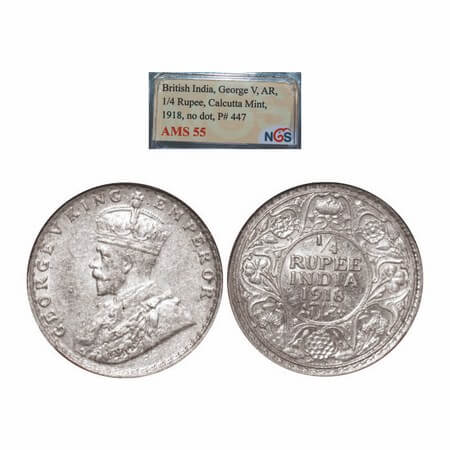George V, Silver, 1/4 Rupee, 1918, Calcutta Mint, No dot. GK 1091. NGS Slabbed AMS 55. Ver