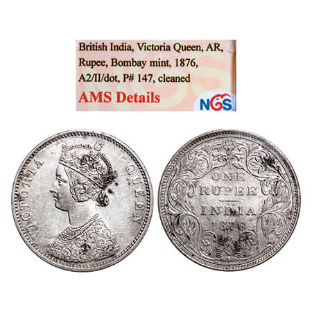 Victoria Queen, Silver, Rupee, 1876, Bombay Mint, A2/II, Dot. GK 430. NGS Slabbed AMS Deta