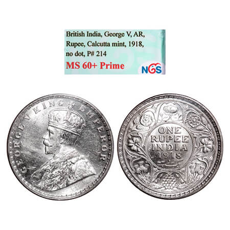 George V, Silver, Rupee, 1918, Calcutta mint, No dot. GK 1037. NGS Slabbed MS 60+ Prime. V