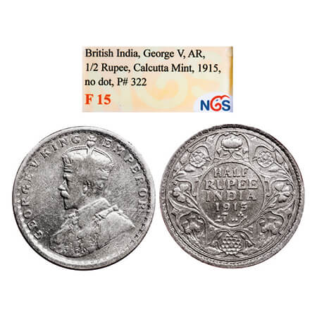 George V, Silver, Half Rupee, 1915, Calcutta Mint, No dot. GK 1052. NGS Slabbed F 15. Scar