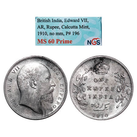 Edward VII, Silver, Rupee, 1910, Calcutta mint, No mint mark. GK 955. NGS Slabbed MS 60 Pr