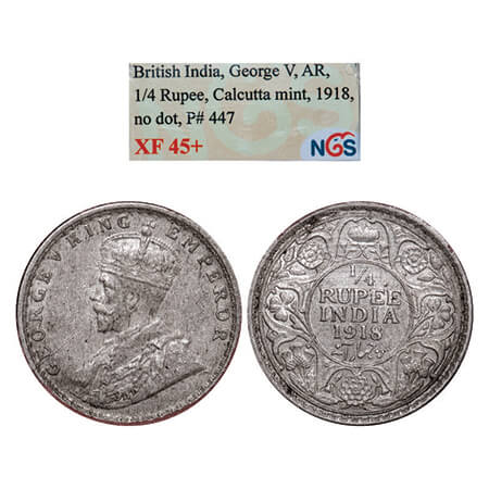 George V, Silver, 1/4 Rupee, 1918, Calcutta Mint, No dot. GK 1091. NGS Slabbed XF 45+. Sca