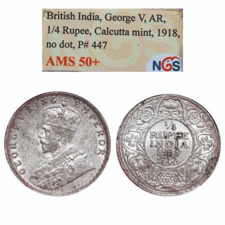 George V, Silver, 1/4 Rupee, 1918, Calcutta Mint, No dot. F. Prid 447. GK 1091. NGS Slabbe
