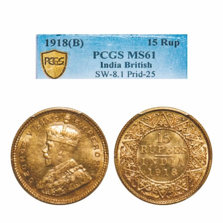George V, Gold, 15 Rupees, 1918, Bombay Mint. F. Prid 25. PCGS Slabbed MS 61. Extremely Ra