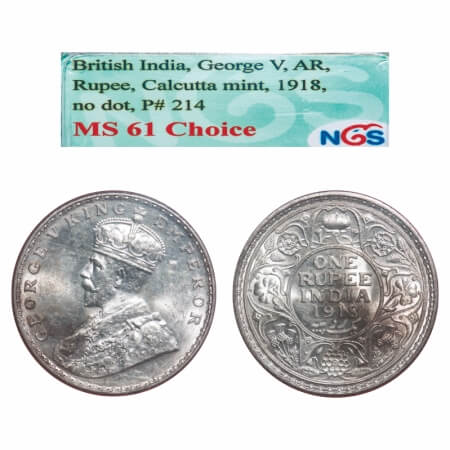 George V, Silver, Rupee, 1918, Calcutta Mint, No dot. F. Prid. 214. GK 1037. NGS Slabbed M
