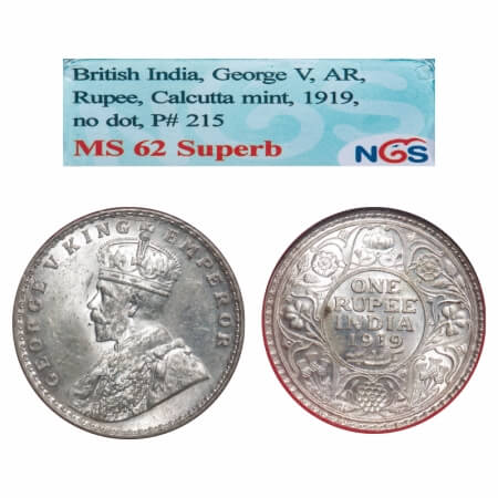 George V, Silver, Rupee, 1919, Calcutta Mint, No dot. F. Prid. 215. GK 1039. NGS Slabbed M