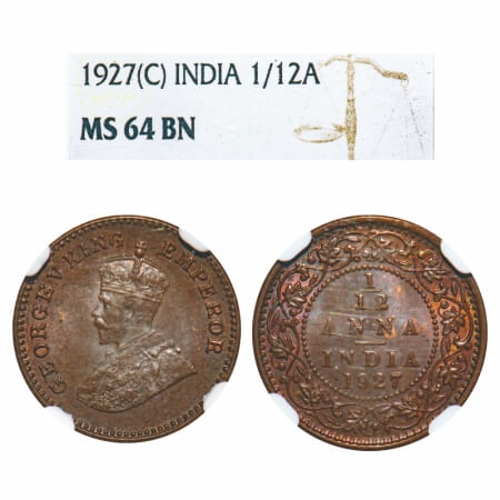 George V, Bronze, 1/12 Anna, 1927, Cacutta Mint, No dot. F. Prid 841. GK 1242. NGC Slabbed